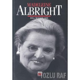 BILL WOODWARD ILE MADELEINE ALBRIGHT - BILL WOODWARD