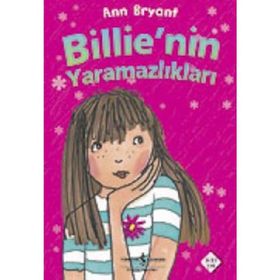 BILLIE'NIN YARAMAZLIKLARI - ANN BRYANT