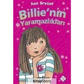 BILLIE'NIN YARAMAZLIKLARI - ANN BRYANT