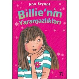 BILLIE'NIN YARAMAZLIKLARI - ANN BRYANT