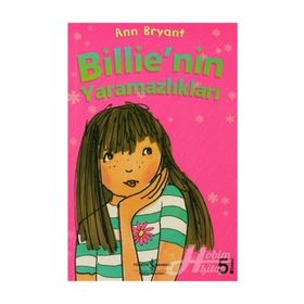 BILLIE'NIN YARAMAZLIKLARI - ANN BRYANT