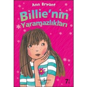 BILLIE'NIN YARAMAZLIKLARI - ANN BRYANT