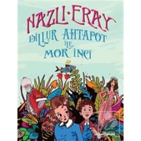 Billur Ahtapot ile Mor İnci - Nazlı Eray