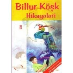 BILLUR KÖŞK HIKAYELERI - ELIF KONAR