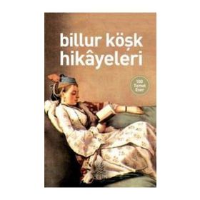 BILLUR KÖŞK HIKAYELERI - TAHIR HAFIZOĞLU (ISBN:9789755173108)