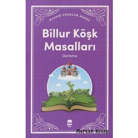 Billur Köşk Masalları - Bilge Ekinci