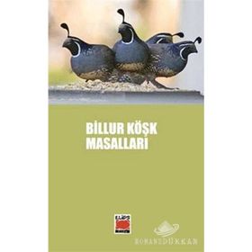 Billur Köşk Masalları - Bilge Ekinci