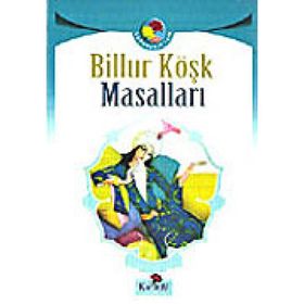 BILLUR KÖŞK MASALLARI - EBRU ŞENOCAK