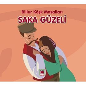 Billur Köşk Masalları Elips Kitapları Saka Güzeli