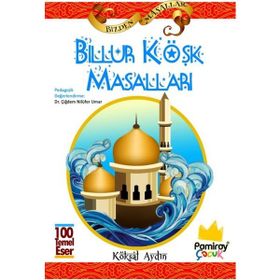 Billur Köşk Masalları - Köksal Aydın