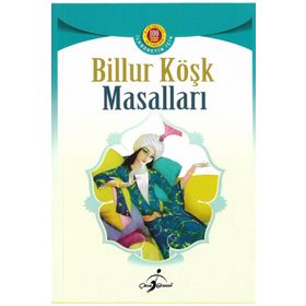 Billur Köşk Masalları - Tahir Alangu