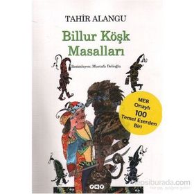 Billur Köşk Masalları - Tahir Alangu
