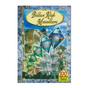 Billur Köşk Masalları - Tahir Alangu