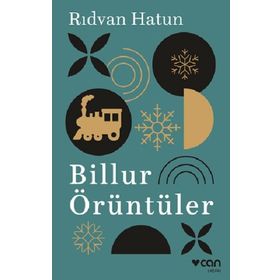 Billur Örüntüler - Rıdvan Hatun