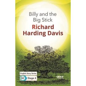 Billy And The Big Stick İngilizce Hikayeler B2 Stage 4-Gece Kitaplığı