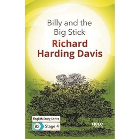 Billy And The Big Stick İngilizce Hikayeler B2 Stage 4-Gece Kitaplığı