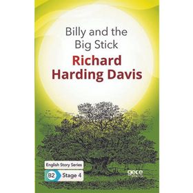 Billy And The Big Stick İngilizce Hikayeler B2 Stage 4-Gece Kitaplığı