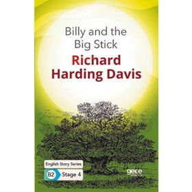 Billy And The Big Stick İngilizce Hikayeler B2 Stage 4-Gece Kitaplığı