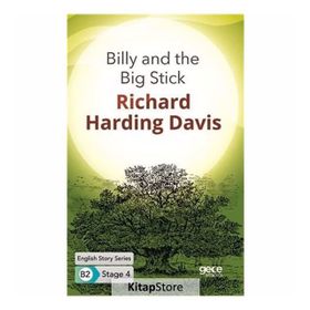 Billy And The Big Stick-Richard Harding Davis