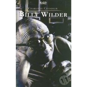 BILLY WILDER - CHARLOTTE CHANDLER