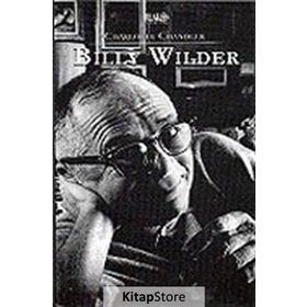 BILLY WILDER - CHARLOTTE CHANDLER