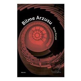 Bilme Arzusu - Beno Kuryel