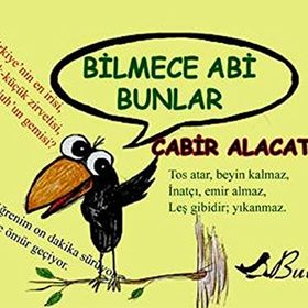 Bilmece Abi Bunlar - Cabir Alacatlı