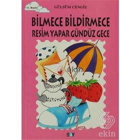 BILMECE BILDIRMECE RESIM YAPAR GÜNDÜZ GECE TOMURCUK KITAPLAR 16 - GÜLSÜM CENGIZ