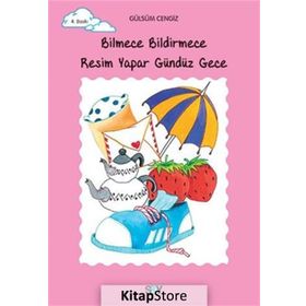 BILMECE BILDIRMECE RESIM YAPAR GÜNDÜZ GECE TOMURCUK KITAPLAR 16 - GÜLSÜM CENGIZ