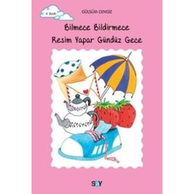 BILMECE BILDIRMECE RESIM YAPAR GÜNDÜZ GECE TOMURCUK KITAPLAR 16 - GÜLSÜM CENGIZ