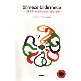 Bilmece Bildirmece Türk Bilmecelerinden Seçmeler - Ahmet Özalp
