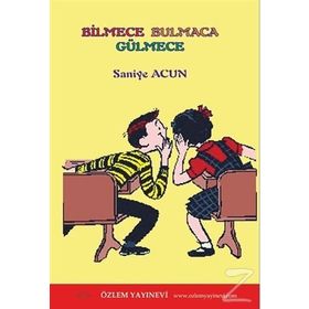 Bilmece Bulmaca Gülmece - Saniye Acun