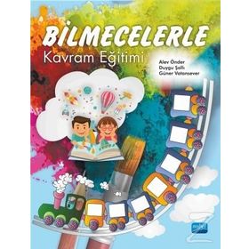 Bilmecelerle Kavram Eğitimi - Alev Önder Duygu Sallı Güner Vatansever