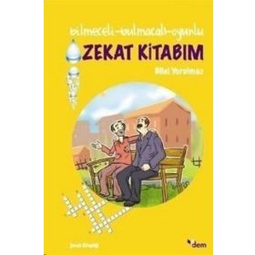 BILMECELI-BULMACALI-OYUNLU ZEKAT KITABIM - BILAL YORULMAZ