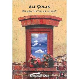 BILMEM HATIRLAR MSIN? - ALI ÇOLAK