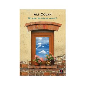 BILMEM HATIRLAR MSIN? - ALI ÇOLAK