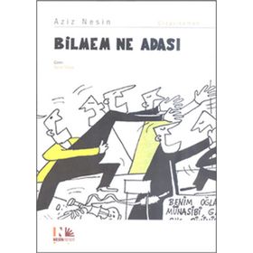 BILMEM NE ADASI - AZIZ NESIN
