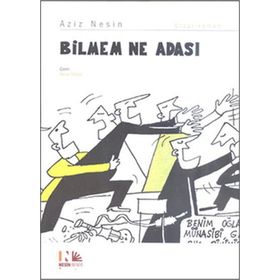 BILMEM NE ADASI - AZIZ NESIN