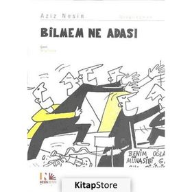 BILMEM NE ADASI - AZIZ NESIN