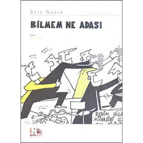 BILMEM NE ADASI - AZIZ NESIN