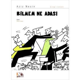 BILMEM NE ADASI - AZIZ NESIN