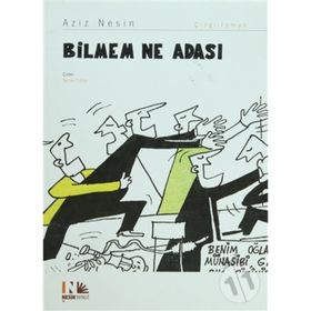BILMEM NE ADASI - AZIZ NESIN