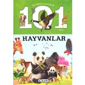 Bilmen Gereken 101 Şey - Hayvanlar - Kollektif