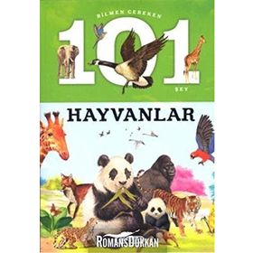 Bilmen Gereken 101 Şey - Hayvanlar - Kollektif