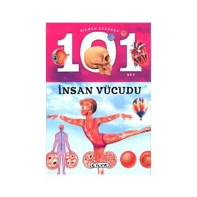 Bilmen Gereken 101 Şey - İnsan Vücudu - kollektif