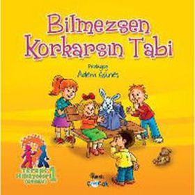 BILMEZSEN KORKARSIN TABI TERAPI HIKAYELERI 1: KORKU - ADEM GÜNEŞ