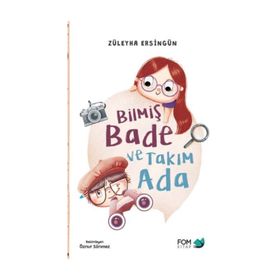 Bilmiş Bade ve Takım Ada - Züleyha Ersingün