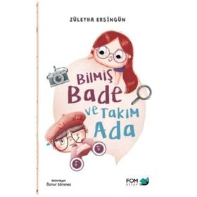 Bilmiş Bade ve Takım Ada - Züleyha Ersingün