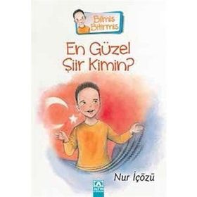 Bilmiş Bitirmiş En Güzel Şiir Kimin - Nur İçözü