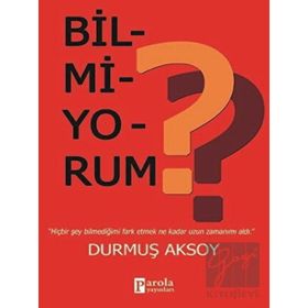 Bilmiyorum - Durmuş Aksoy